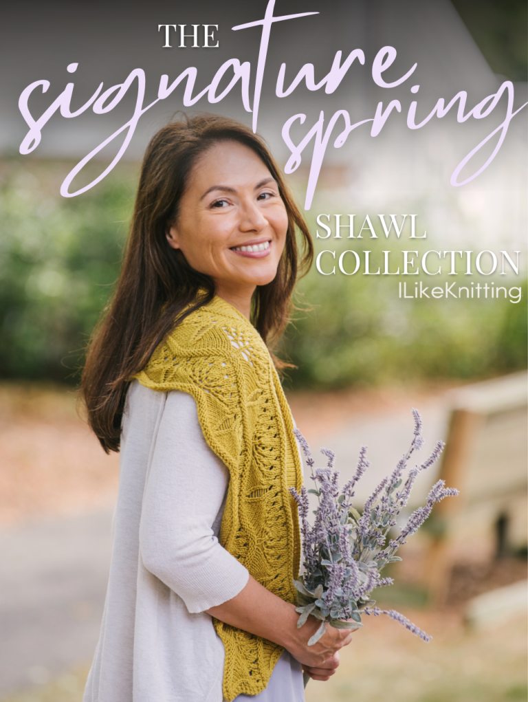 The Signature Spring Shawl Collection from I Like Knitting! I Like